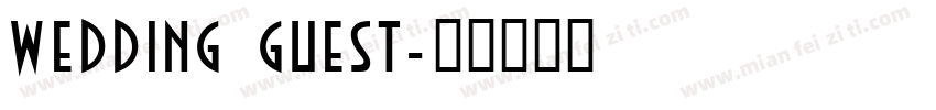wedding guest字体转换